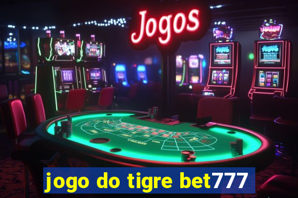 jogo do tigre bet777